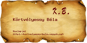 Körtvélyessy Béla névjegykártya